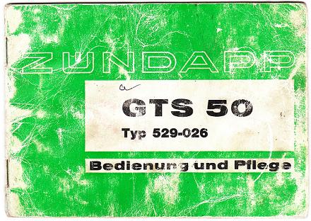 Original Bedienung und Pflege Typ 529-026 GTS 50